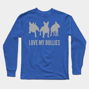 Love My Bullies English Bull Terrier Design Long Sleeve T-Shirt